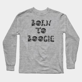 Born to Boogie 1970s Silver Long Sleeve T-Shirt